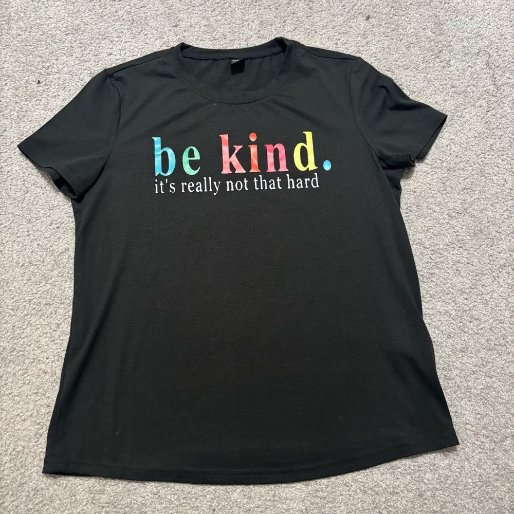 SHEIN Black Crewneck "be kind. it's really not that hard" Tee